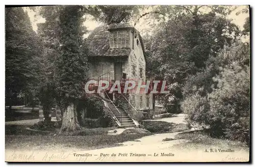 Ansichtskarte AK Versailles Parc Du Petit Trianon Le Moulin