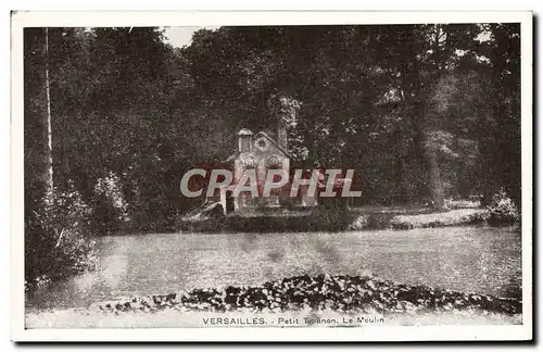 Cartes postales Versailles Petit Trianon Le moulin