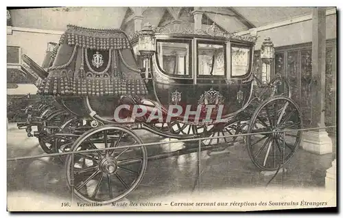 Cartes postales Versailles Musee Des Voilures Carrosse servant aux receptions des souverains etrangers