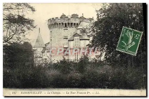 Cartes postales Rambouillet Le Chateau La tour francois 1er