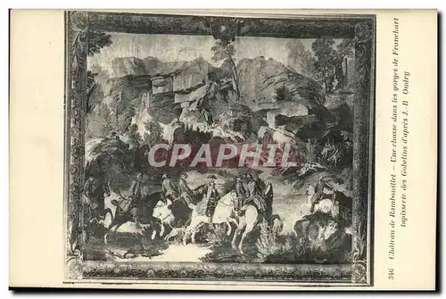 Cartes postales Chateau de Rambouillet une chasse dans les gorges de Franchart tapisserie des Gobelins d&#39apre