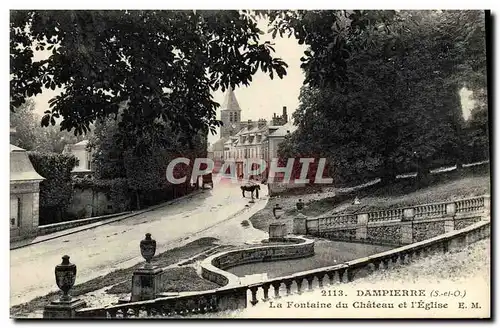 Cartes postales Dampierre la fontaine du chateau et l&#39eglise