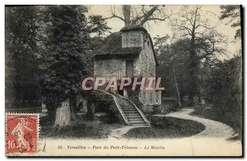 Ansichtskarte AK Versailles Parc du Petit Trianon Le Moulin