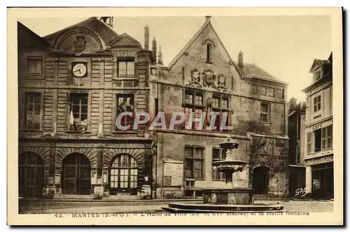 Cartes postales Mantes L&#39hotel de ville et la vieille fontaine