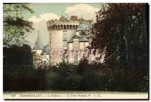 Cartes postales Rambouillet Le Chateau La Tour Francois 1er