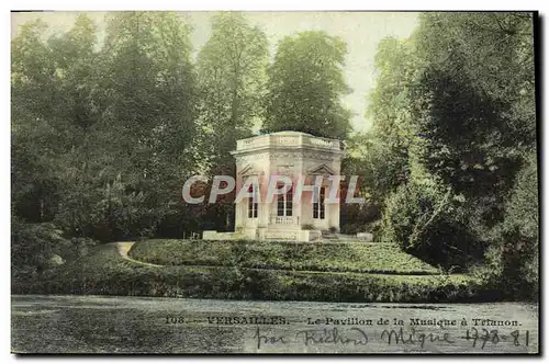 Cartes postales Versailles Le Pavillon de la musique a Trianon