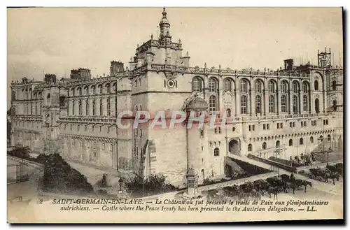 Cartes postales Saint Germain En Laye Le chateau ou fut presente le traite de paix aux plenipotentiaires autrich