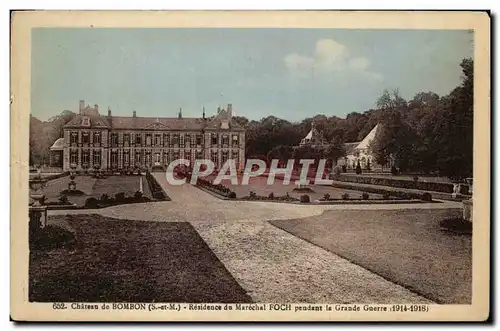 Cartes postales Chateau De Bombon Residence De Marechal Foch Peudant le grande guerre