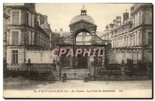 Ansichtskarte AK Fontainebleau Le Palais La Porte Du Baptistere