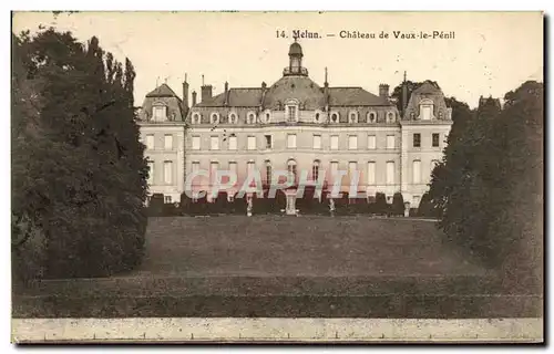 Cartes postales Melun Chateau De Vaux Le Penil