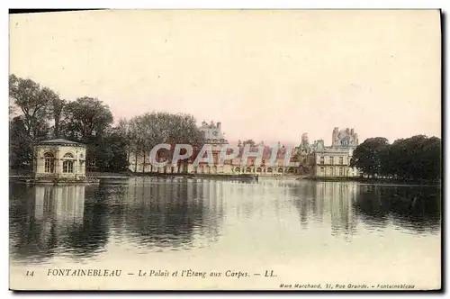 Cartes postales Fontainebleau Le Palais Et l&#39Etang Aux Carpes