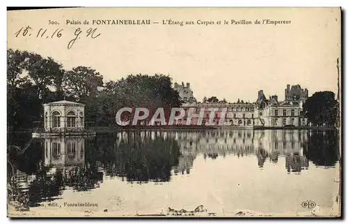 Cartes postales Palais De Fontainebleau L&#39Etang Aux Carpes et le pavillon de l&#39Empereur