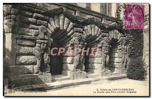 Cartes postales Palais De Fontainebleau La Grotte Des Pins Jardin anglais