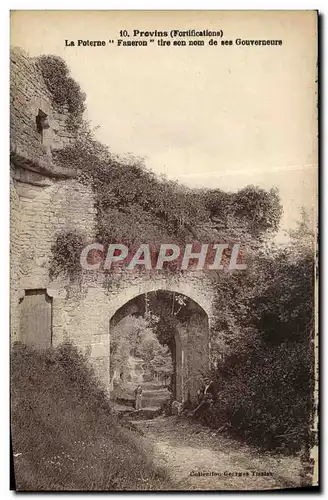 Cartes postales Provins La Poterne Faneron tire son nom de ses Gouverneurs