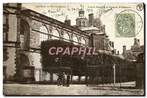 Ansichtskarte AK Chateau De Fontainebleau Galerie Henri II et Chapelle St Saturnin