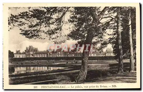 Ansichtskarte AK Fontainebleau Le Palais Vue Prise du breau