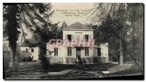 Cartes postales Provins La Villa Garnier Bibliotheque Musee Jardin Public