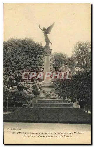 Ansichtskarte AK Meaux Monument Eleve A La Memoire DEs Enfants De Seine et marne Morts Pour La Patrie Militaria