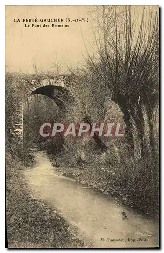 Ansichtskarte AK La Ferte Gaucher Le Pont Des Romains