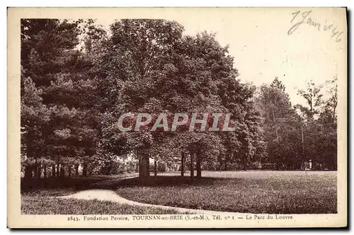 Cartes postales Fondation Pereire Tournan En Brie Le Parc Du Louvre