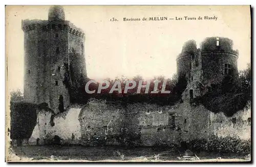 Cartes postales Environs De Melun Les Tours De Blandy