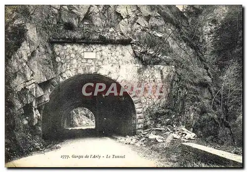 Ansichtskarte AK Gorges De l&#39Arly Le Tunnel