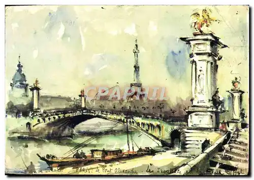 Cartes postales moderne Paris Le Pont Alexandre III Les Invalides Tour Eiffel