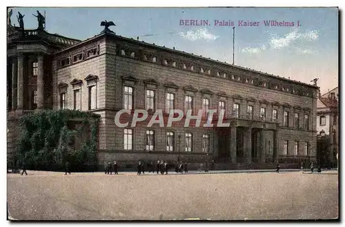 Cartes postales moderne Bertlin Palais Kaiser Wilhelms