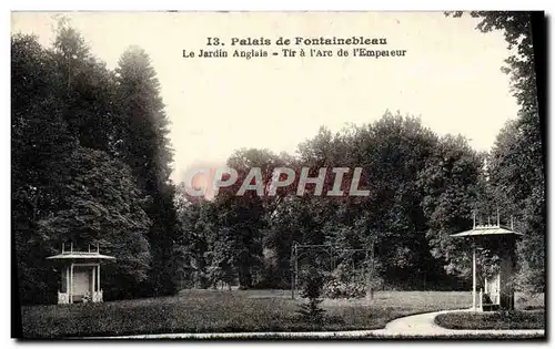 Ansichtskarte AK Palais De Fontainebleau Le Jardin Anglais Tir a l&#39arc de l&#39empereur