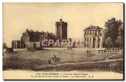 Cartes postales Vincennes L'Ancien Chateau Royal Vu Du Cote Du Grand corps de garde Le pont levis