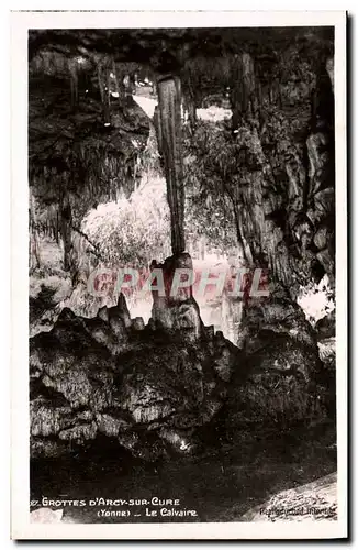 Cartes postales Grottes d'Arcy Sur Cure Le Calvaire
