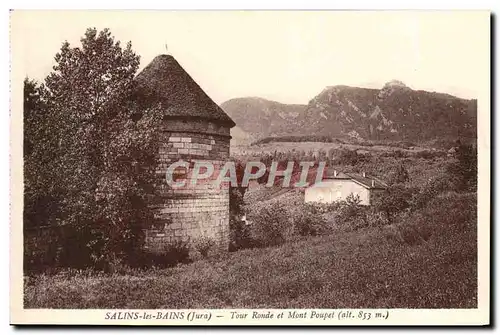 Ansichtskarte AK Salins Les Bains Tour Ronde Et Mont Poupet