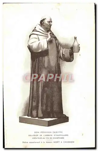 Cartes postales Dom Perignon Cellerier De L'Abbaye D'Hautvillers Createur Du Vin De Champagne Moet et Chan