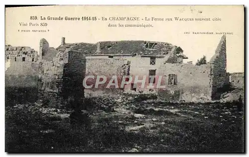 Cartes postales La Grande Guerre En Champagne La Ferme Aux Wacques Militaria