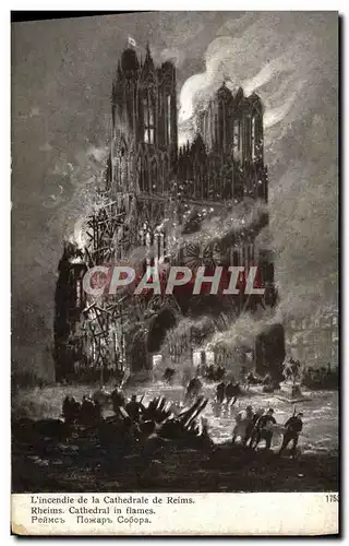 Cartes postales L'Incendie De La Cathedrale De Reims Militaria