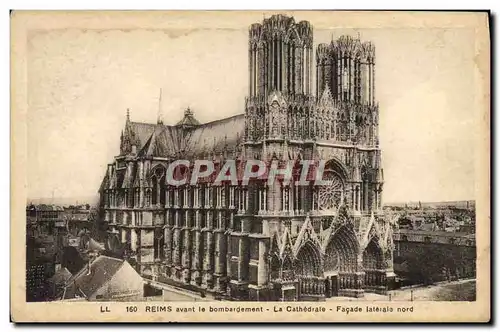 Cartes postales Reims Avant Le Bombardement La Cathedrale Facade laterale nord