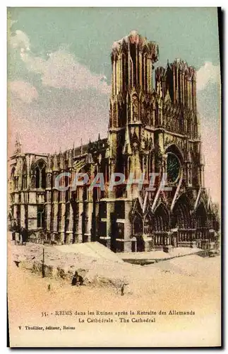 Ansichtskarte AK Reims Dans Les Ruines Apres La Retraite Des Allemands La cathedrale