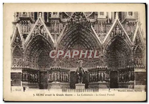 Cartes postales Reims Avant La Grande Guerre La Cathedrale Le Grand Portail