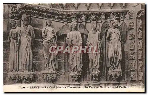 Cartes postales Reims La Cathedrale Ebrasement Du Porche Nord Grand Portail