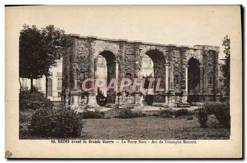 Cartes postales Reims Avant la Grande Guerre La Porte Mars Arc de Triomphe Romain