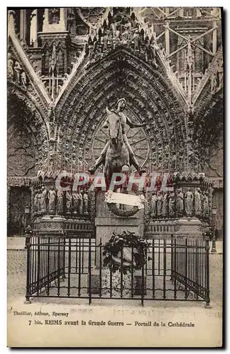 Ansichtskarte AK Reims avant la Grand Guerre Portail de la Cathedrale Jeanne d&#39Arc