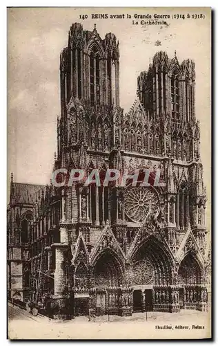 Ansichtskarte AK Reims Avant la Grande Guerre La cathedrale