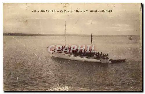 Cartes postales Granville La Vedette Dream allant a Chausey Bateau
