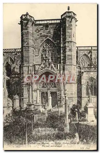 Cartes postales Environs De Chalons Sur Marne Eglise Notre Dame De L&#39Eglise Portail meridional