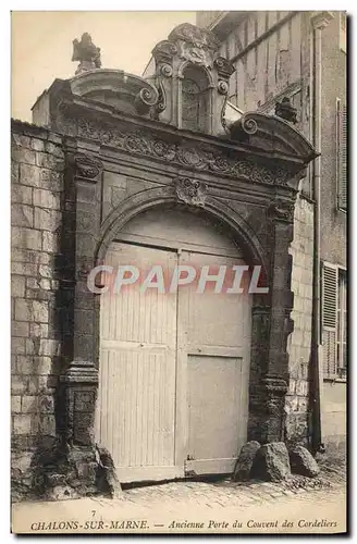 Ansichtskarte AK Chalons Sur Marne Ancienne Porte Du Couvent Des Coreliers