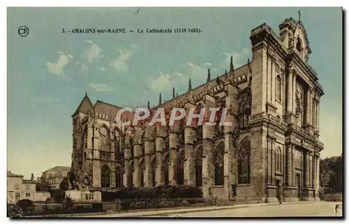 Cartes postales Chalons Sur Marne La Cathedrale