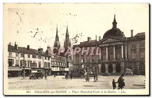 Cartes postales Chalons Sur Marne Place Marechal Foch Et La Mairie