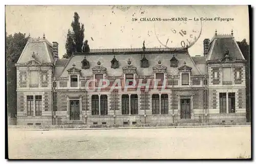Cartes postales Chalons Sur Marne La Caisse D'Epargne