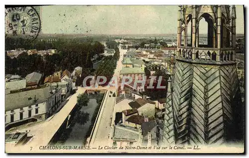 Ansichtskarte AK Chalons Sur Marne Le Clocher De Notre Dame Et Vue Sur Le Canal