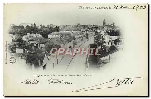 Ansichtskarte AK Chalons Sur Marne Vue d&#39Ensemble Prise de la Porte Sainte CRoix